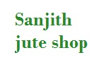 Sanjith jute shop