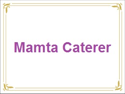 MAMTA CATERERS